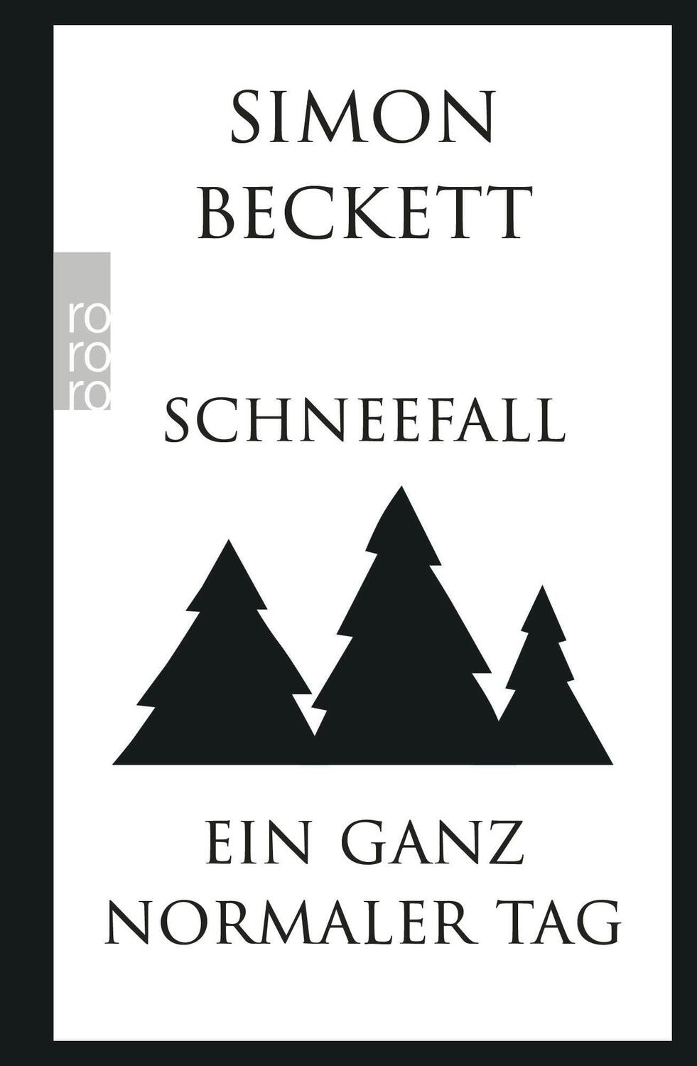 Cover: 9783499290725 | Schneefall & Ein ganz normaler Tag | Simon Beckett | Taschenbuch