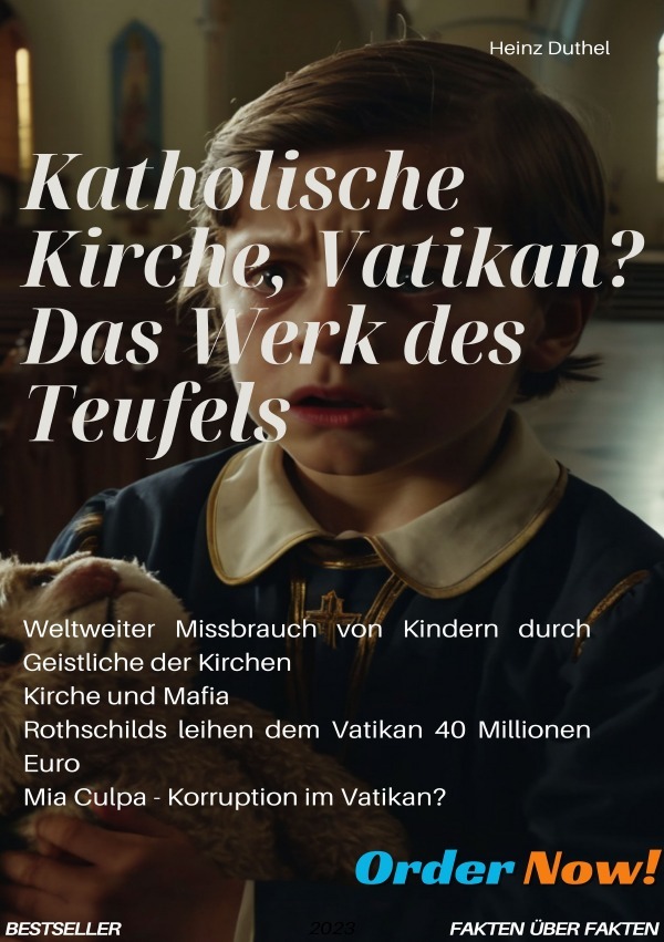 Cover: 9783759834256 | Katholische Kirche, Vatikan? Das Werk des Teufels | Heinz Duthel