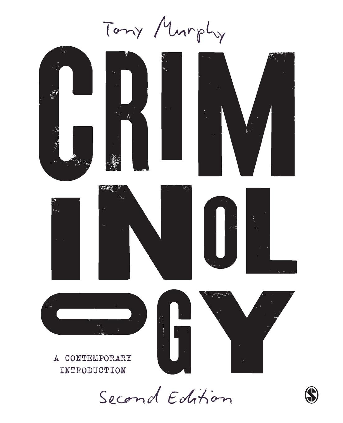 Cover: 9781529600308 | Criminology | A Contemporary Introduction | Tony Murphy | Taschenbuch