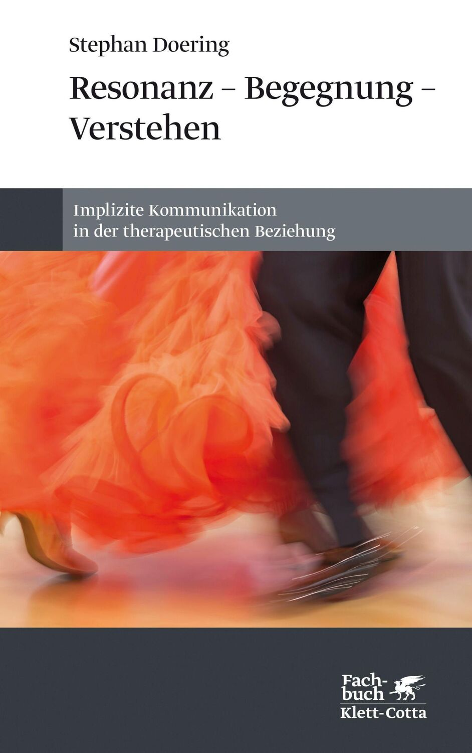 Cover: 9783608985139 | Resonanz - Begegnung - Verstehen | Stephan Doering | Buch | 240 S.