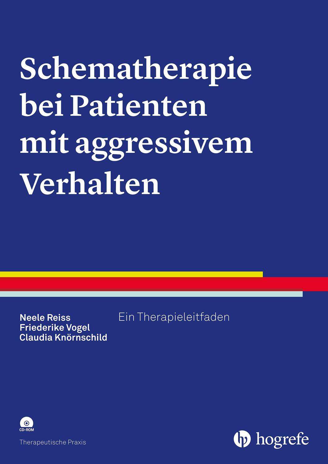 Cover: 9783801726225 | Schematherapie bei Patienten mit aggressivem Verhalten | Reiss (u. a.)