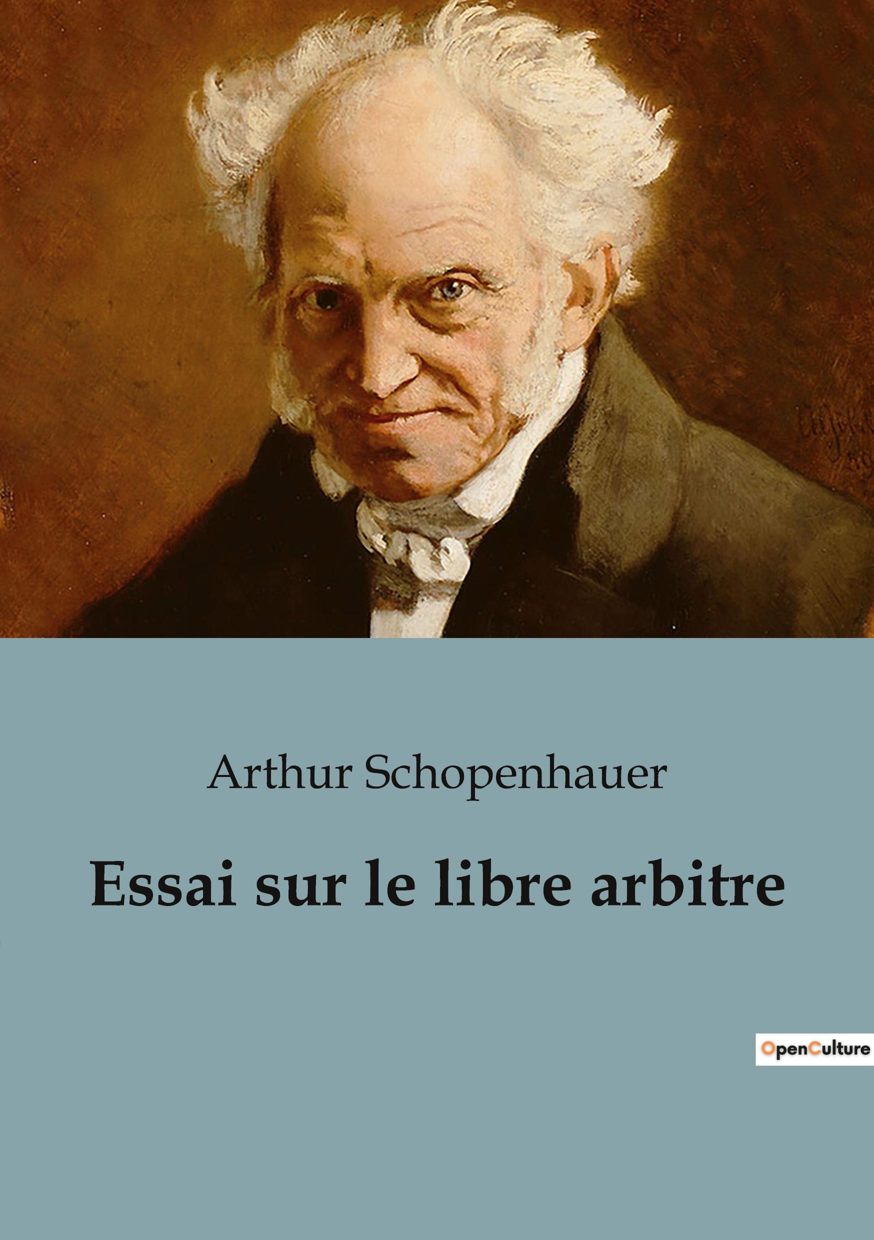 Cover: 9782382742020 | Essai sur le libre arbitre | Arthur Schopenhauer | Taschenbuch | 2022