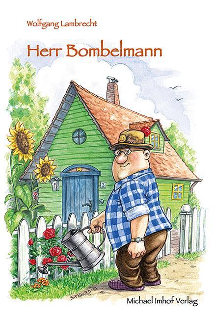 Cover: 9783865682208 | Herr Bombelmann 1 | Wolfgang Lambrecht | Buch | 120 S. | Deutsch