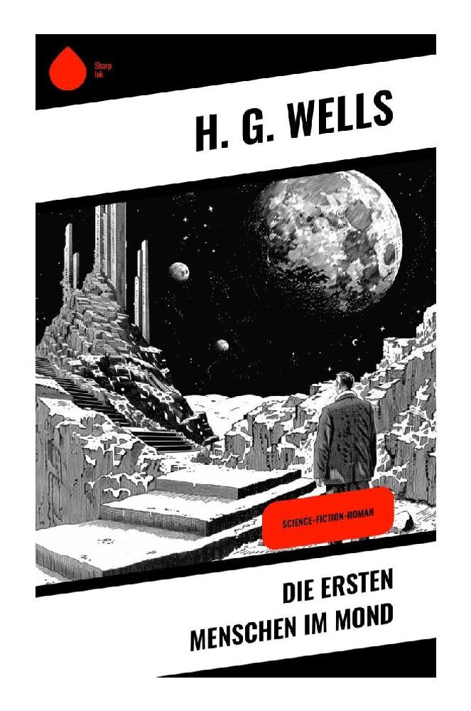 Cover: 9788028374419 | Die ersten Menschen im Mond | Science-Fiction-Roman | H. G. Wells