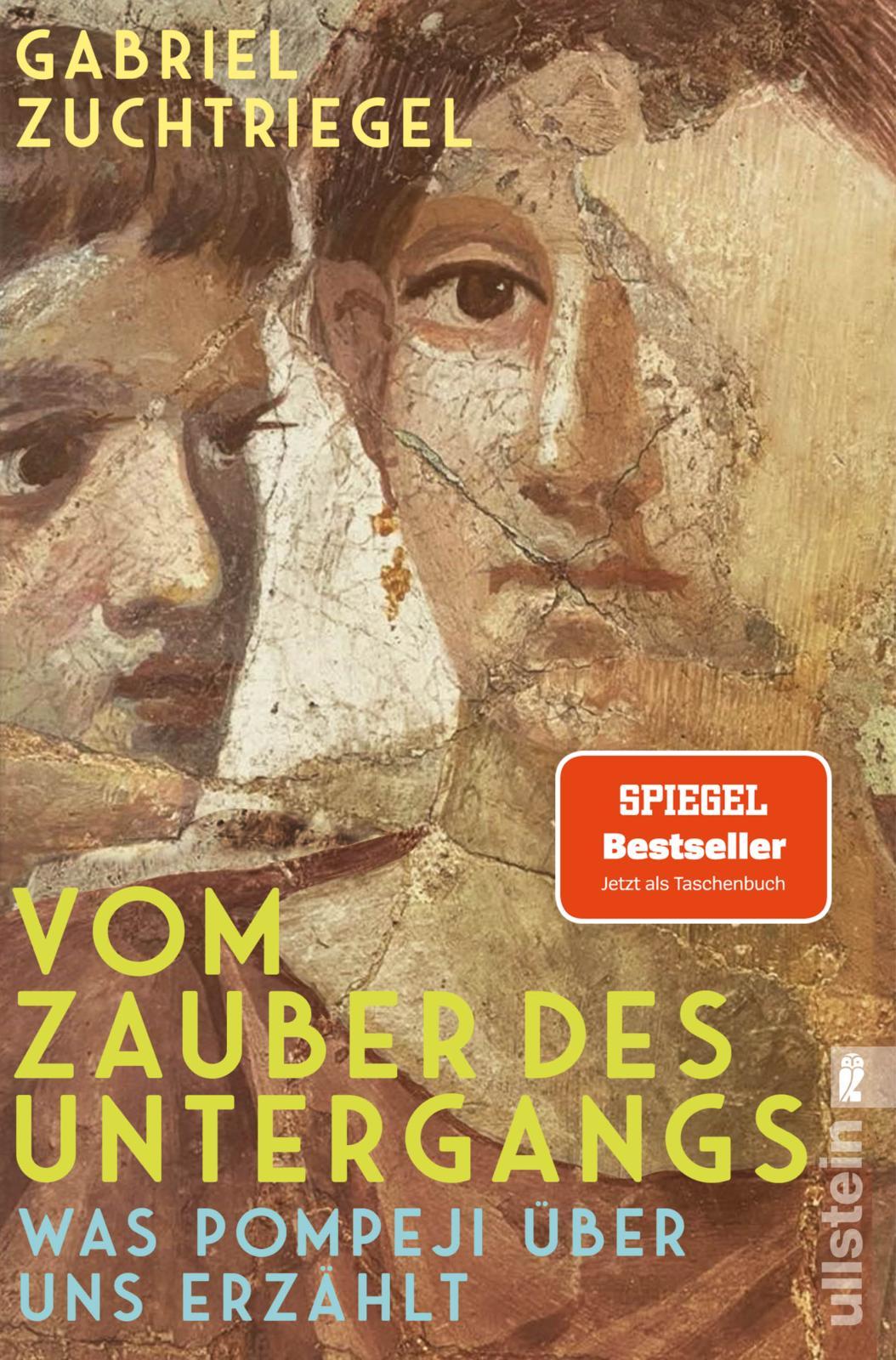 Cover: 9783548069913 | Vom Zauber des Untergangs | Gabriel Zuchtriegel | Taschenbuch | 240 S.