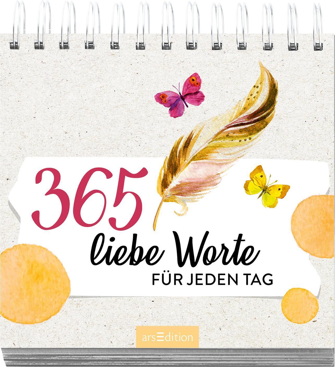 Bild: 9783845857848 | 365 liebe Worte für jeden Tag | Taschenbuch | Aufsteller | 176 S.