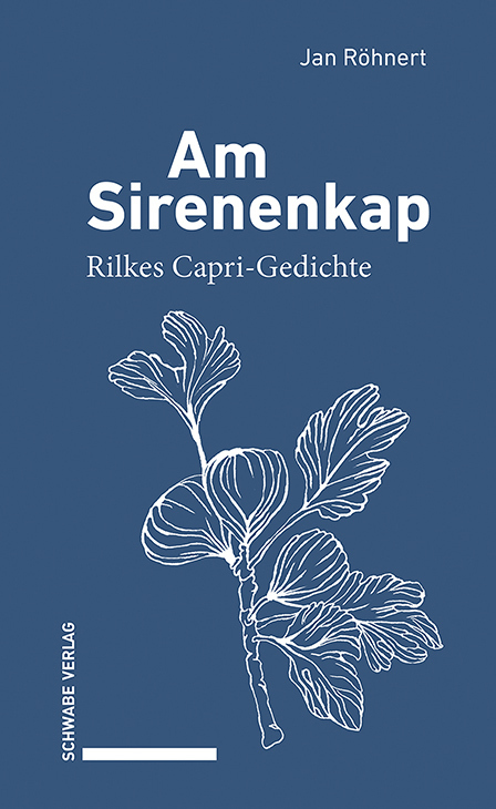 Cover: 9783757400675 | Am Sirenenkap | Rilkes Capri-Gedichte | Jan Röhnert (u. a.) | Buch