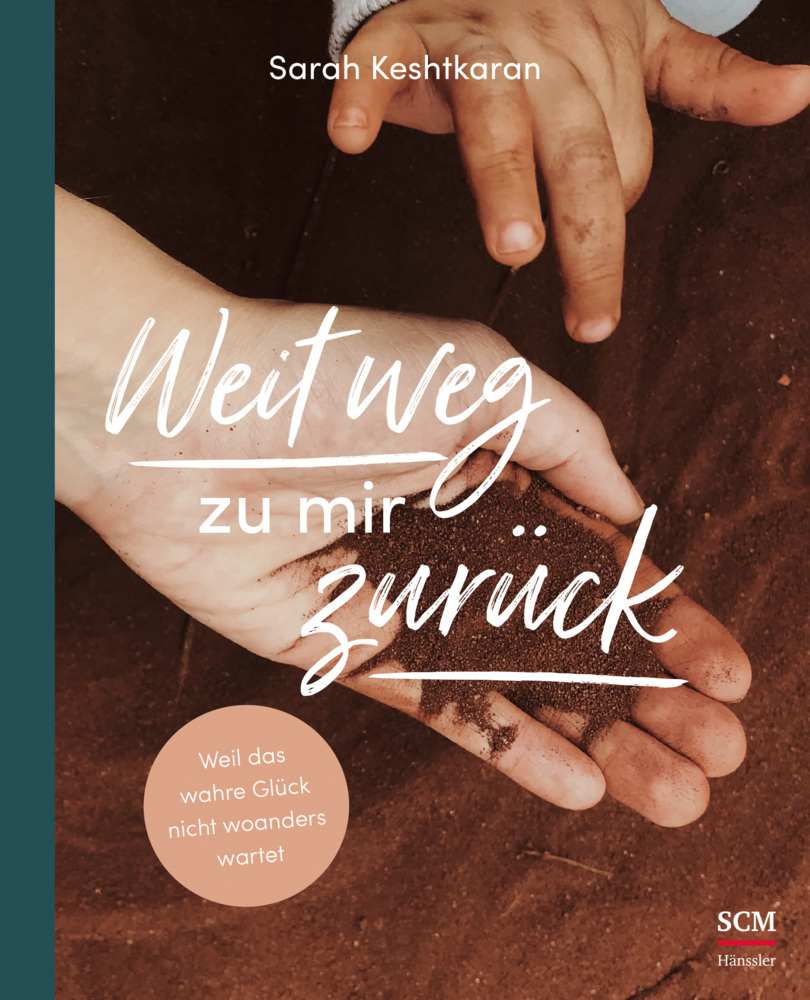 Cover: 9783775160483 | Weit weg zu mir zurück | Weil das wahre Glück nicht woanders wartet