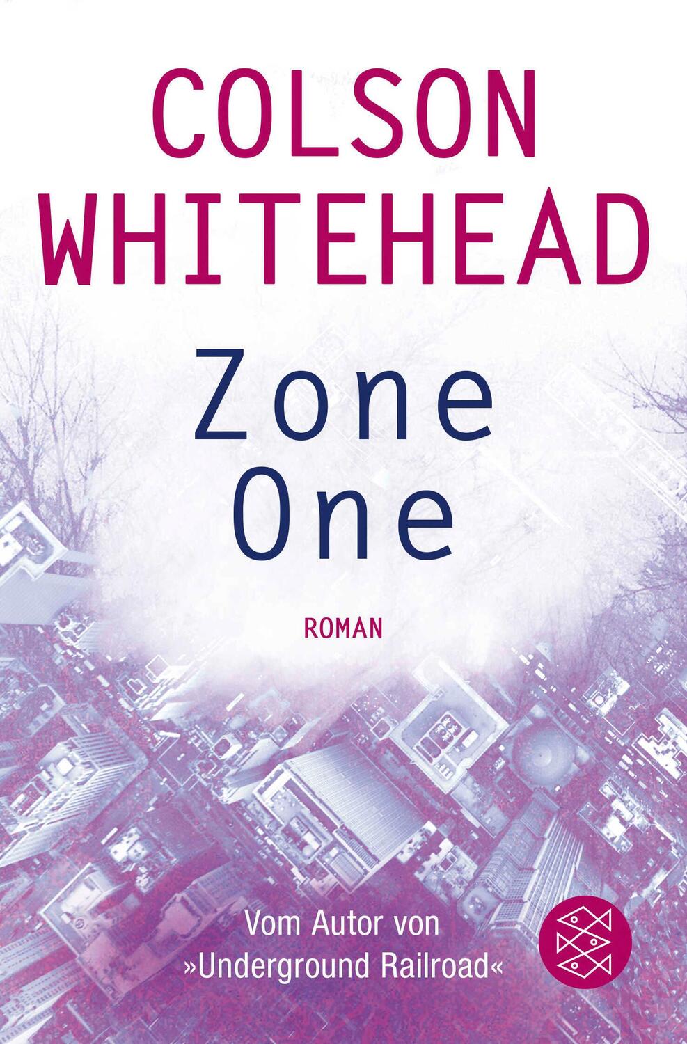 Cover: 9783596034505 | Zone One | Colson Whitehead | Taschenbuch | 304 S. | Deutsch | 2019