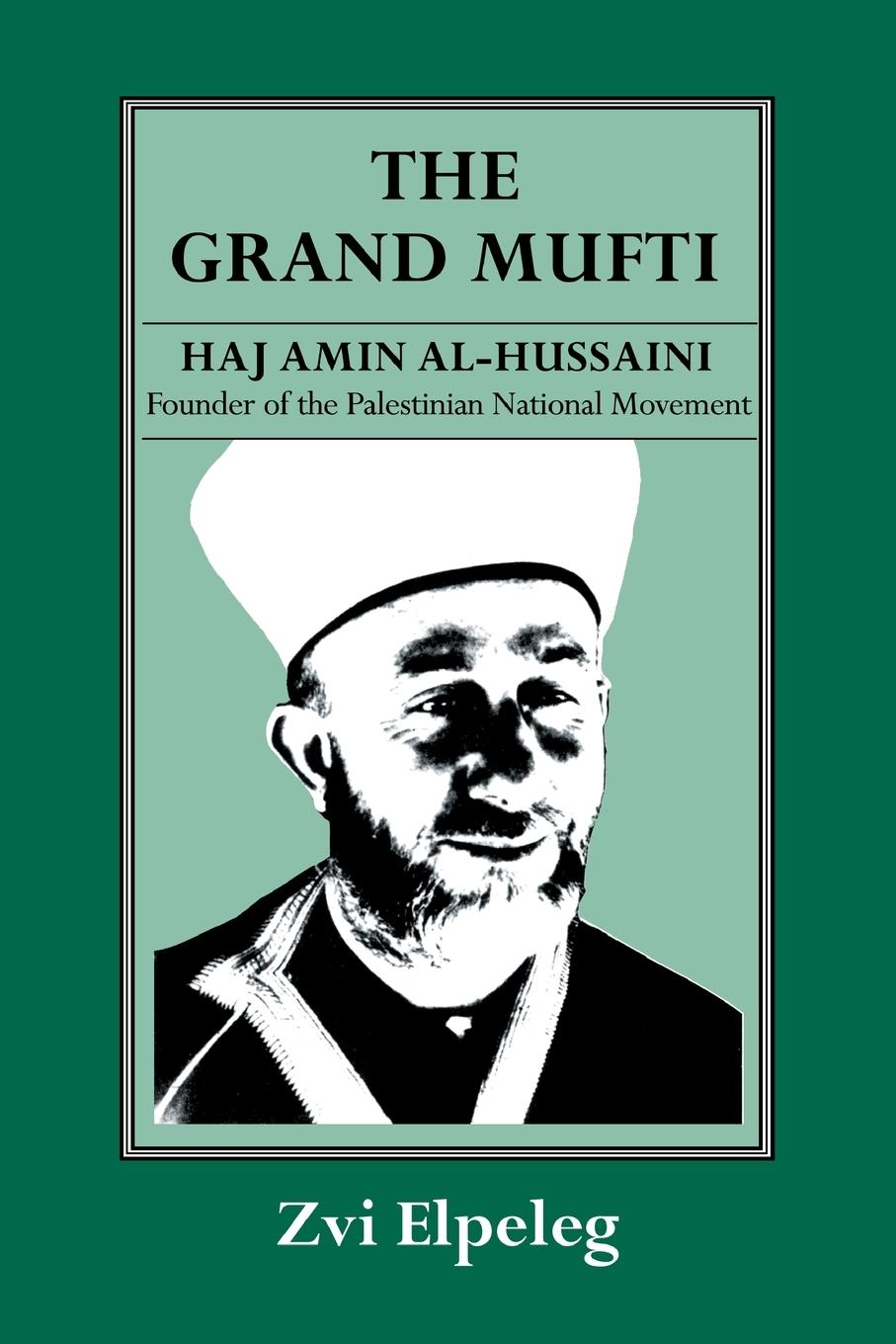 Cover: 9780714641003 | The Grand Mufti | Z. Elpeleg (u. a.) | Taschenbuch | Englisch | 1993