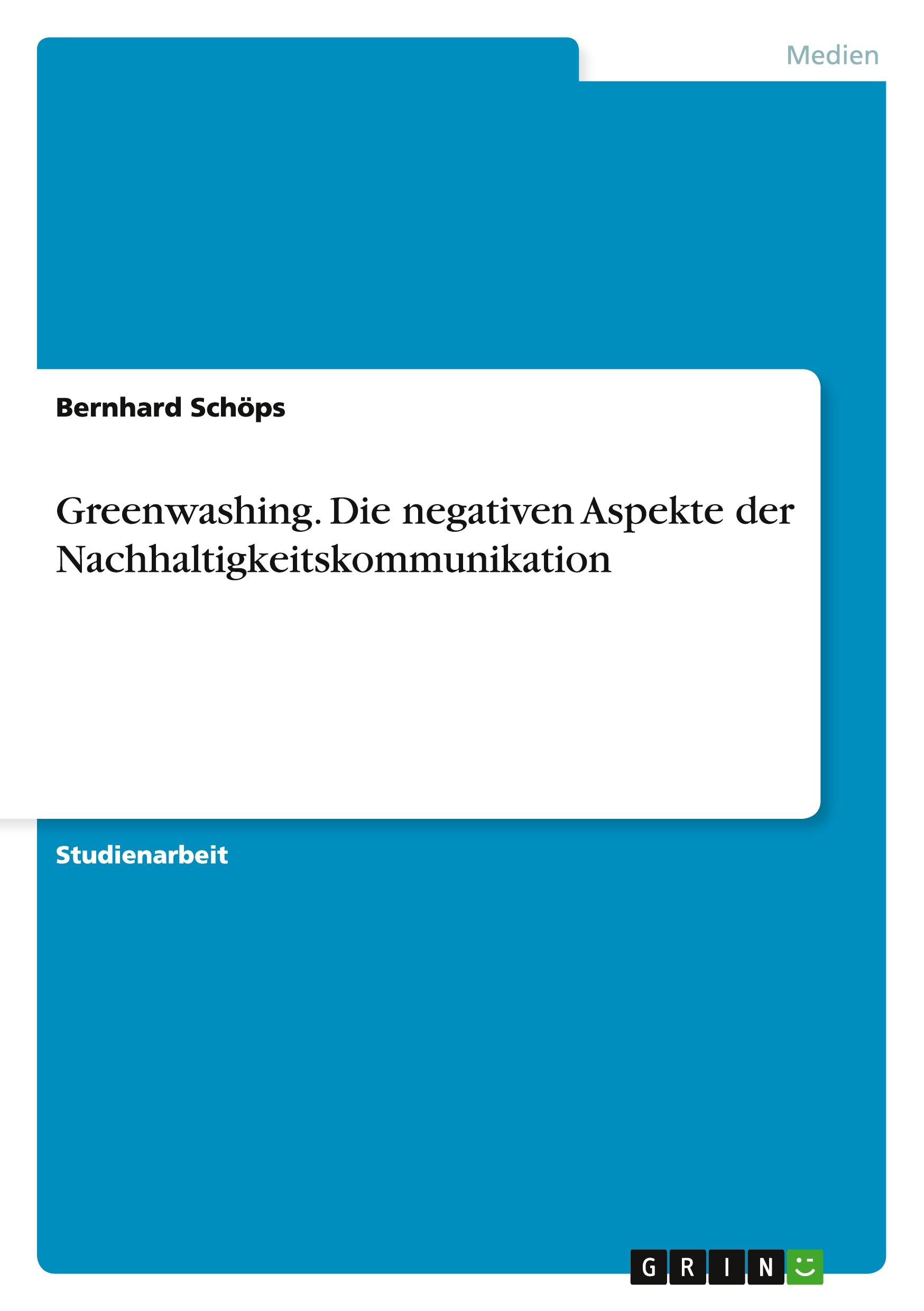 Cover: 9783640437740 | Greenwashing. Die negativen Aspekte der Nachhaltigkeitskommunikation