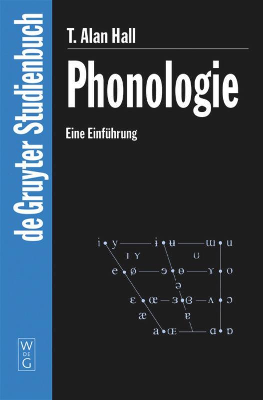 Cover: 9783110156416 | Phonologie | Eine Einführung | T. Alan Hall | Buch | Deutsch | 2000