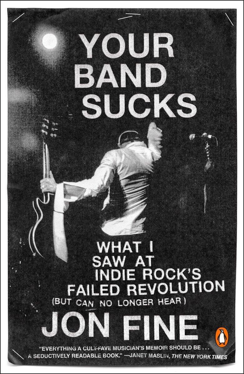 Cover: 9780143108283 | Your Band Sucks | Jon Fine | Taschenbuch | Einband - flex.(Paperback)