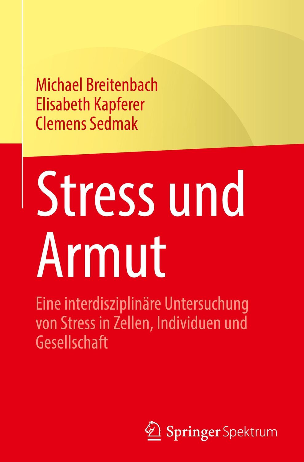 Cover: 9783031236969 | Stress und Armut | Michael Breitenbach (u. a.) | Buch | xxiii | 2023