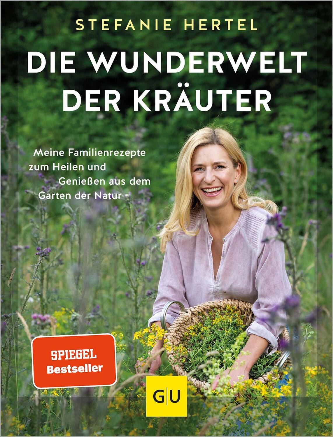 Cover: 9783833889738 | Die Wunderwelt der Kräuter | Stefanie Hertel | Buch | GU Natur | 2024