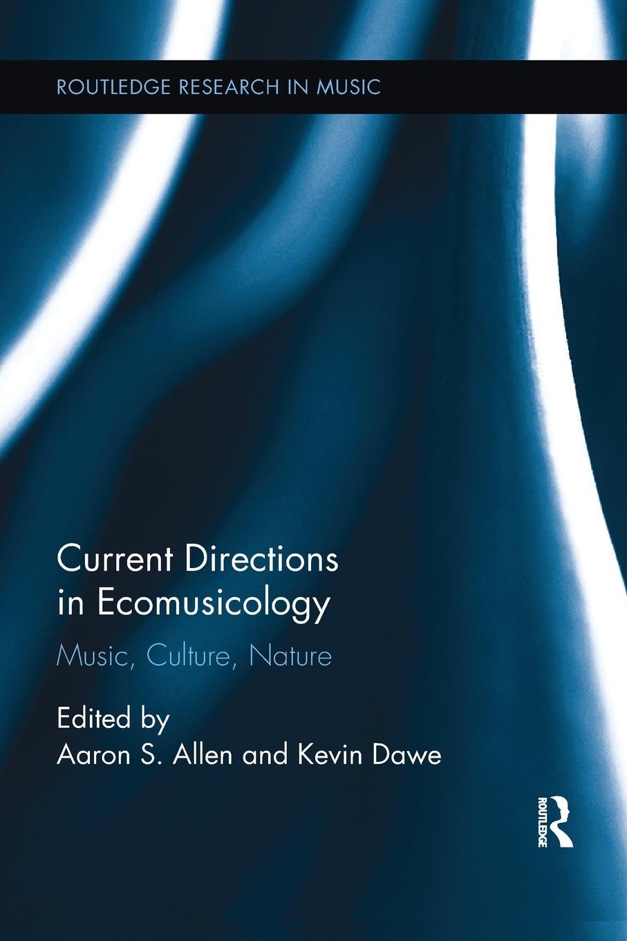 Cover: 9781138062498 | Current Directions in Ecomusicology | Music, Culture, Nature | Buch