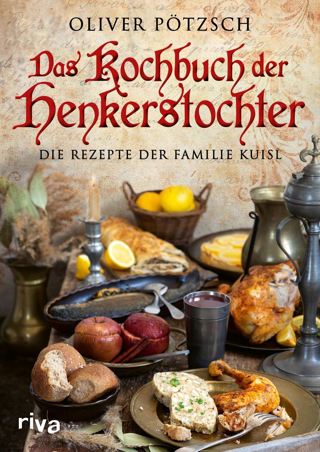 Cover: 9783742317643 | Das Kochbuch der Henkerstochter | Oliver Pötzsch | Buch | 160 S.