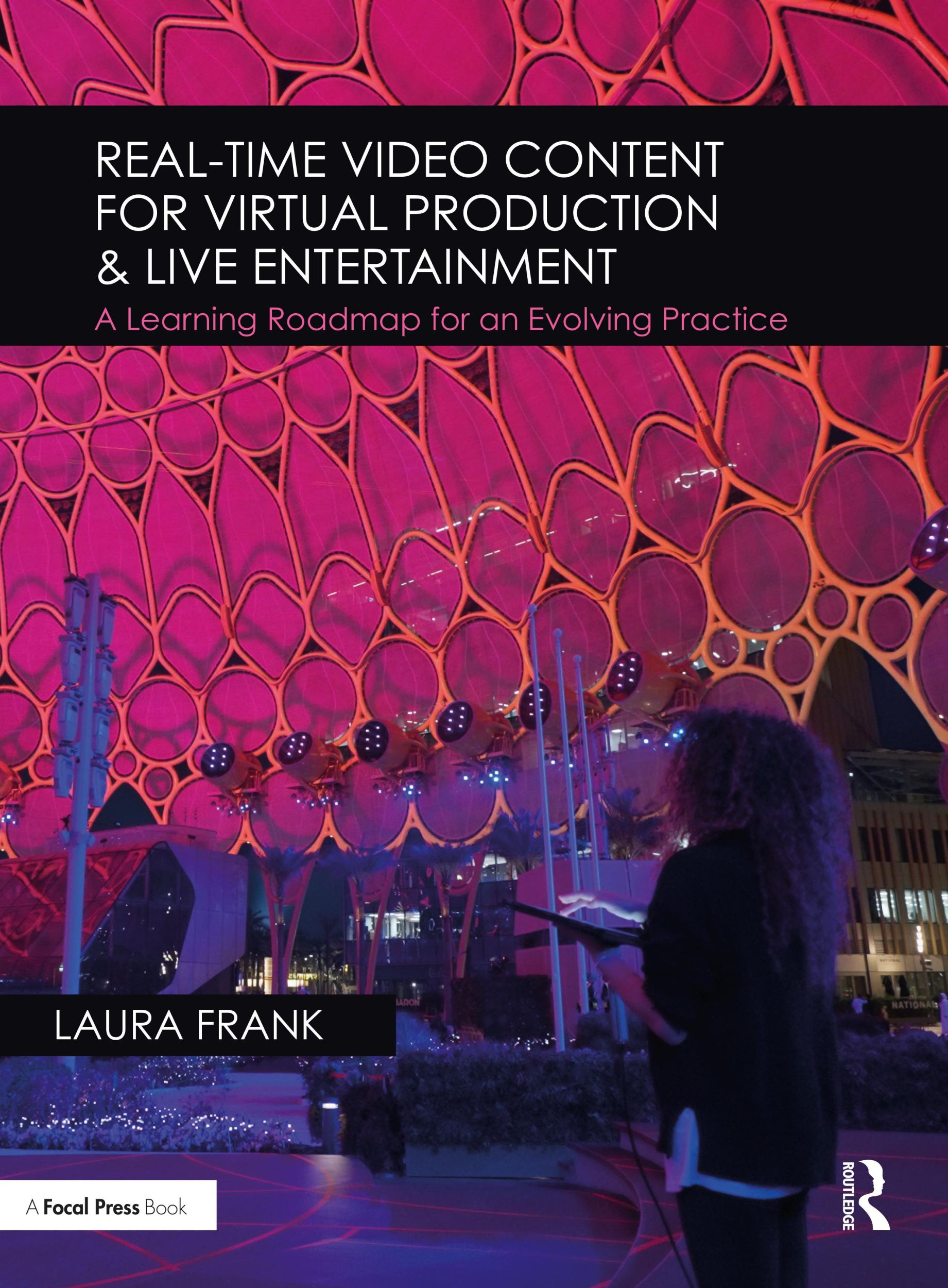 Cover: 9781032073446 | Real-Time Video Content for Virtual Production &amp; Live Entertainment