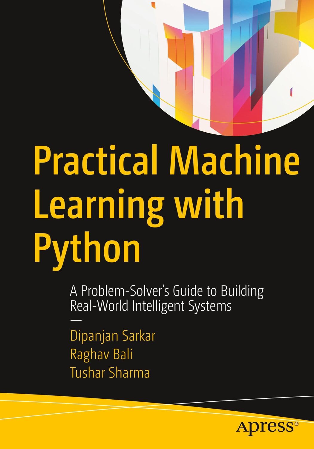 Cover: 9781484232064 | Practical Machine Learning with Python | Dipanjan Sarkar (u. a.) | xxv