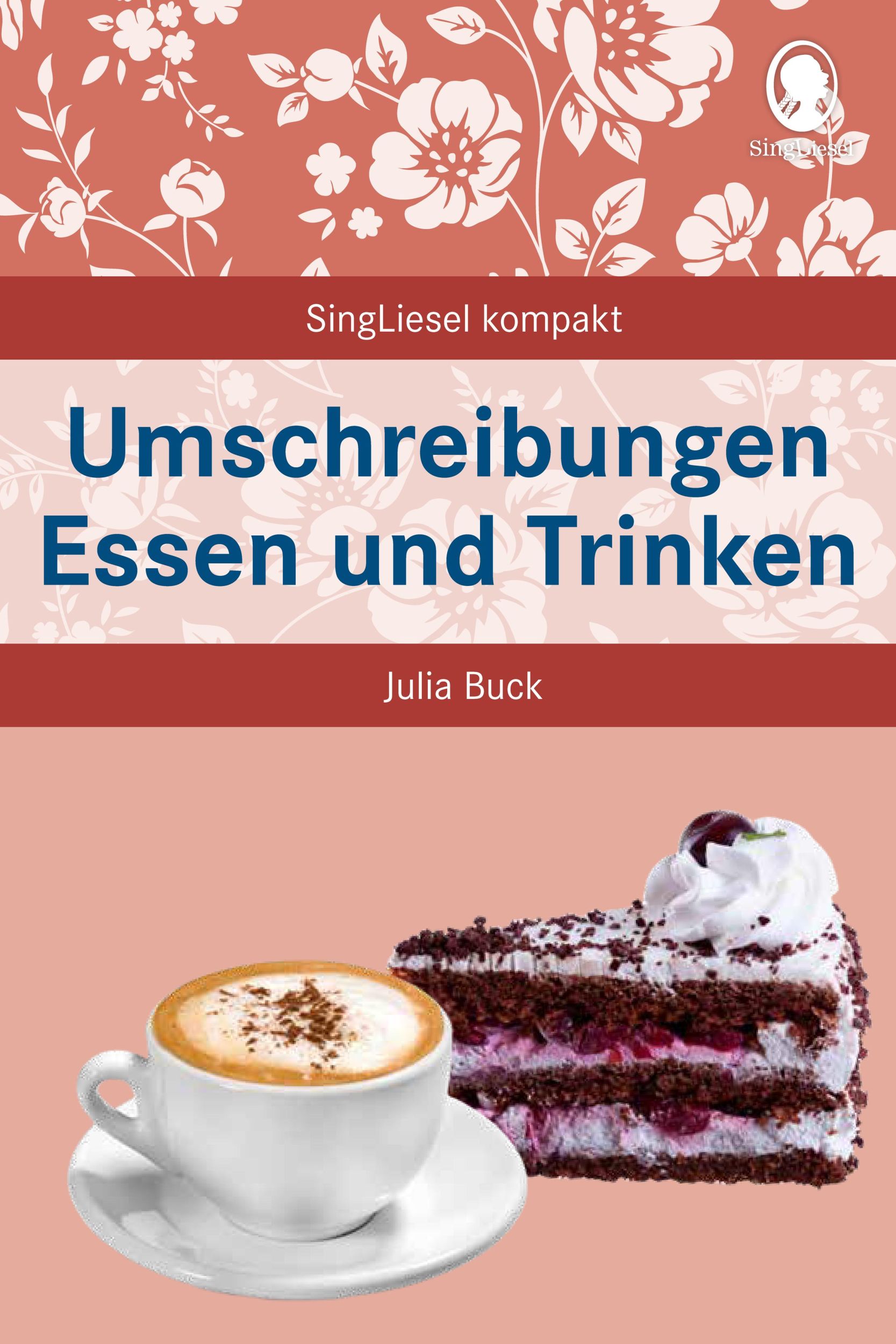 Cover: 9783948106065 | Umschreibungen Essen und Trinken | Julia Buck | Taschenbuch | Deutsch