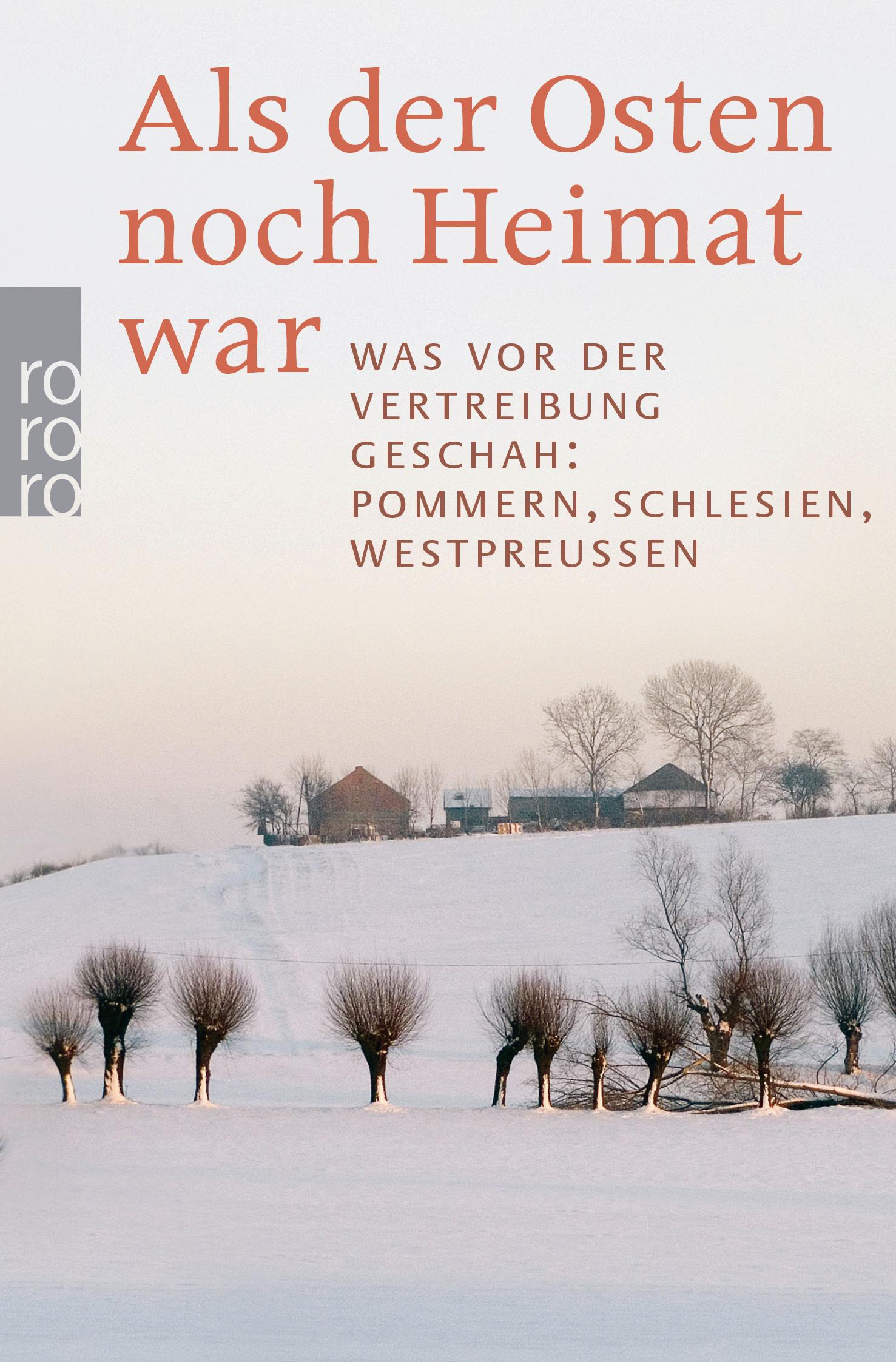 Cover: 9783499625473 | Als der Osten noch Heimat war | Schlanstein | Taschenbuch | Sachbuch