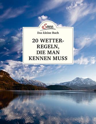 Cover: 9783710401671 | Das kleine Buch: 20 Wetterregeln, die man kennen muss | Andreas Jäger