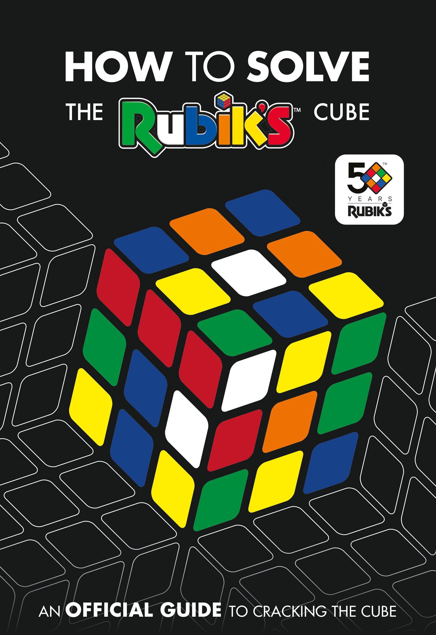 Cover: 9781405291354 | How To Solve The Rubik's Cube | An Official Guide to Cracking the Cube