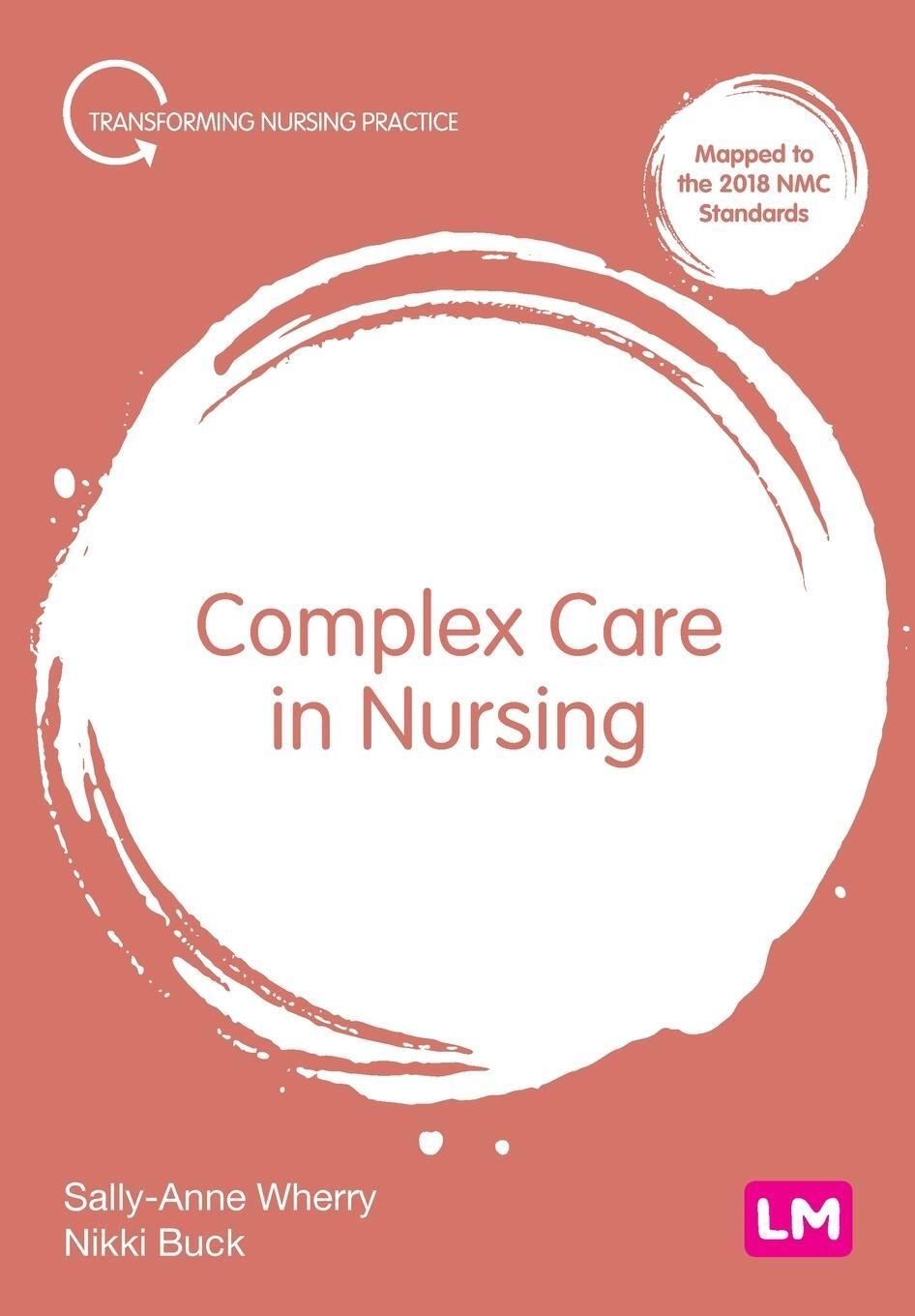 Cover: 9781529764352 | Complex Care in Nursing | Sally-Anne Wherry | Taschenbuch | Paperback