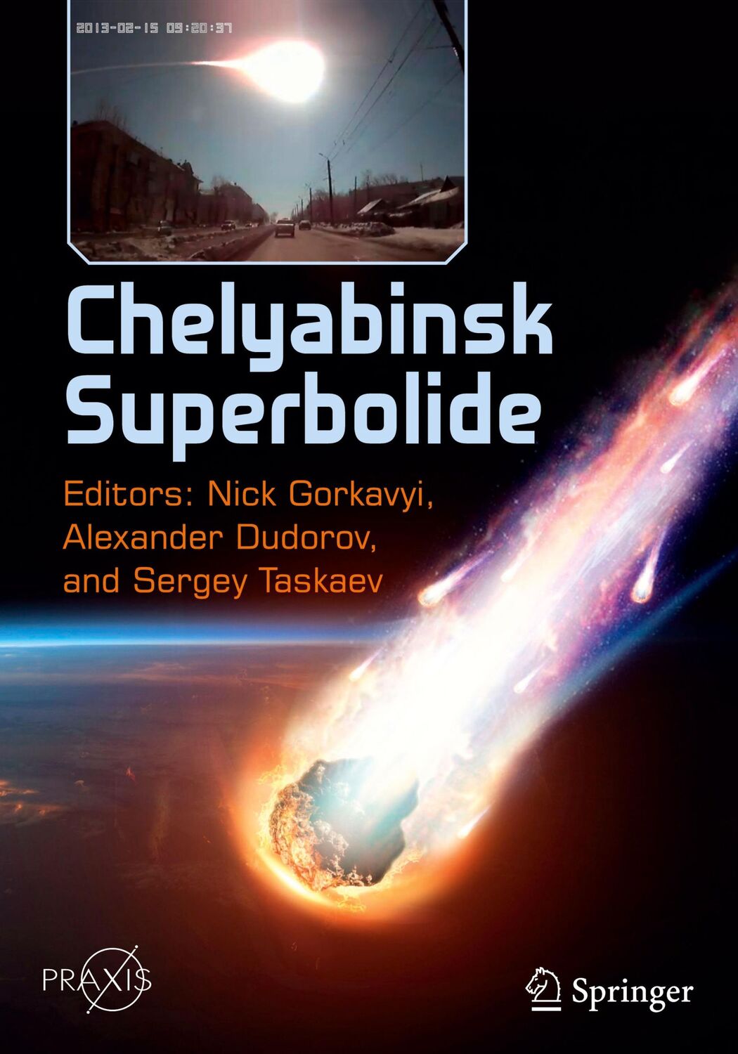 Cover: 9783030229856 | Chelyabinsk Superbolide | Nick Gorkavyi (u. a.) | Taschenbuch | xvi