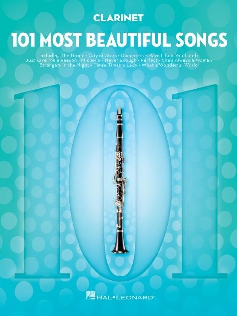 Cover: 9781540048202 | 101 Most Beautiful Songs for Clarinet | Hal Leonard Corp | Taschenbuch