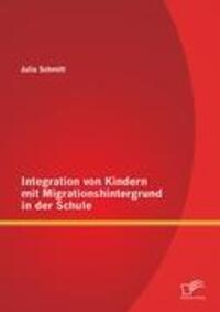 Cover: 9783842883703 | Integration von Kindern mit Migrationshintergrund in der Schule | Buch