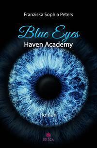 Cover: 9783985031375 | Blue Eyes | Haven Academy | Franziska Sophia Peters | Taschenbuch