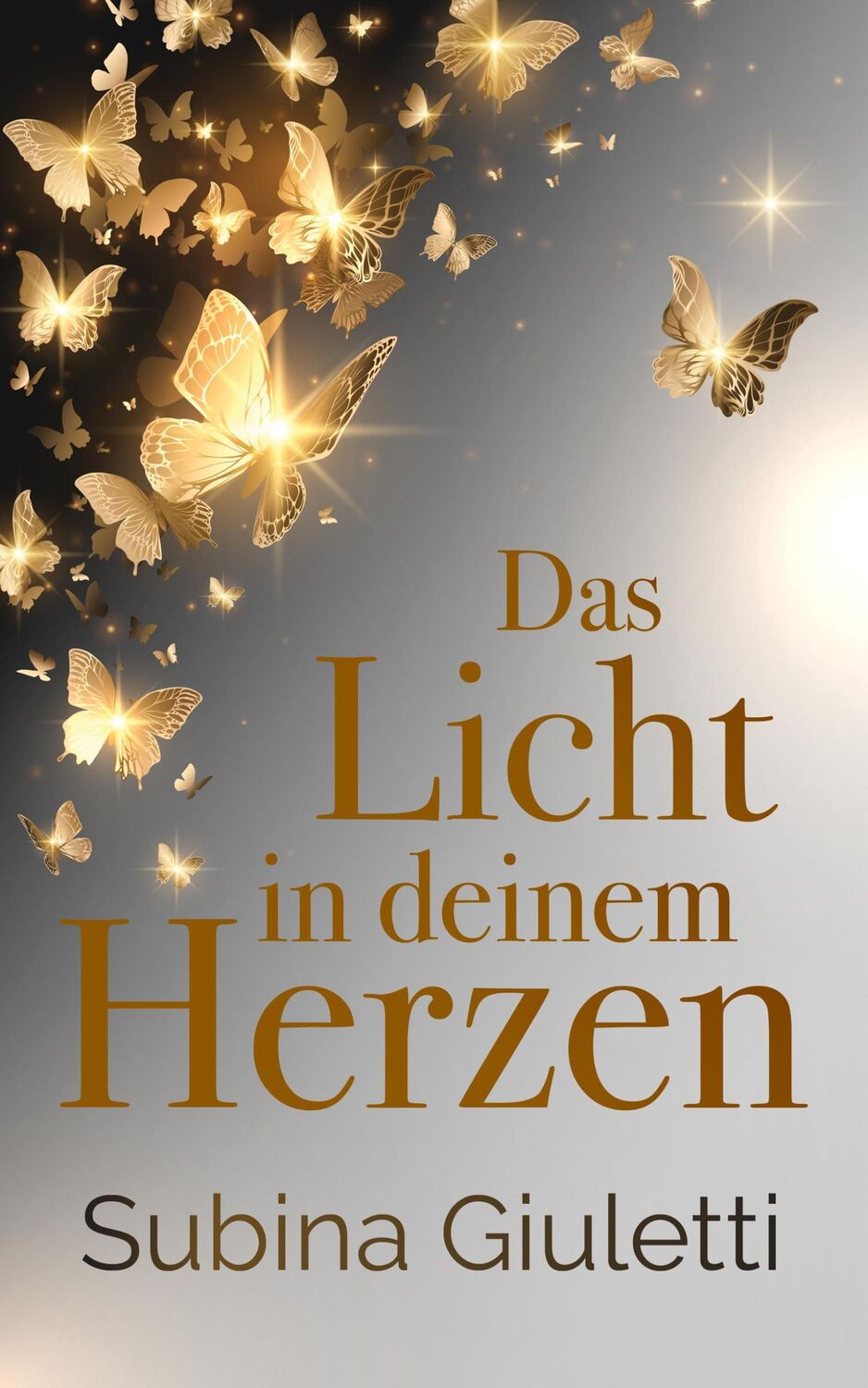 Cover: 9783945098219 | Das Licht in deinem Herzen | Subina Giuletti | Taschenbuch | 470 S.