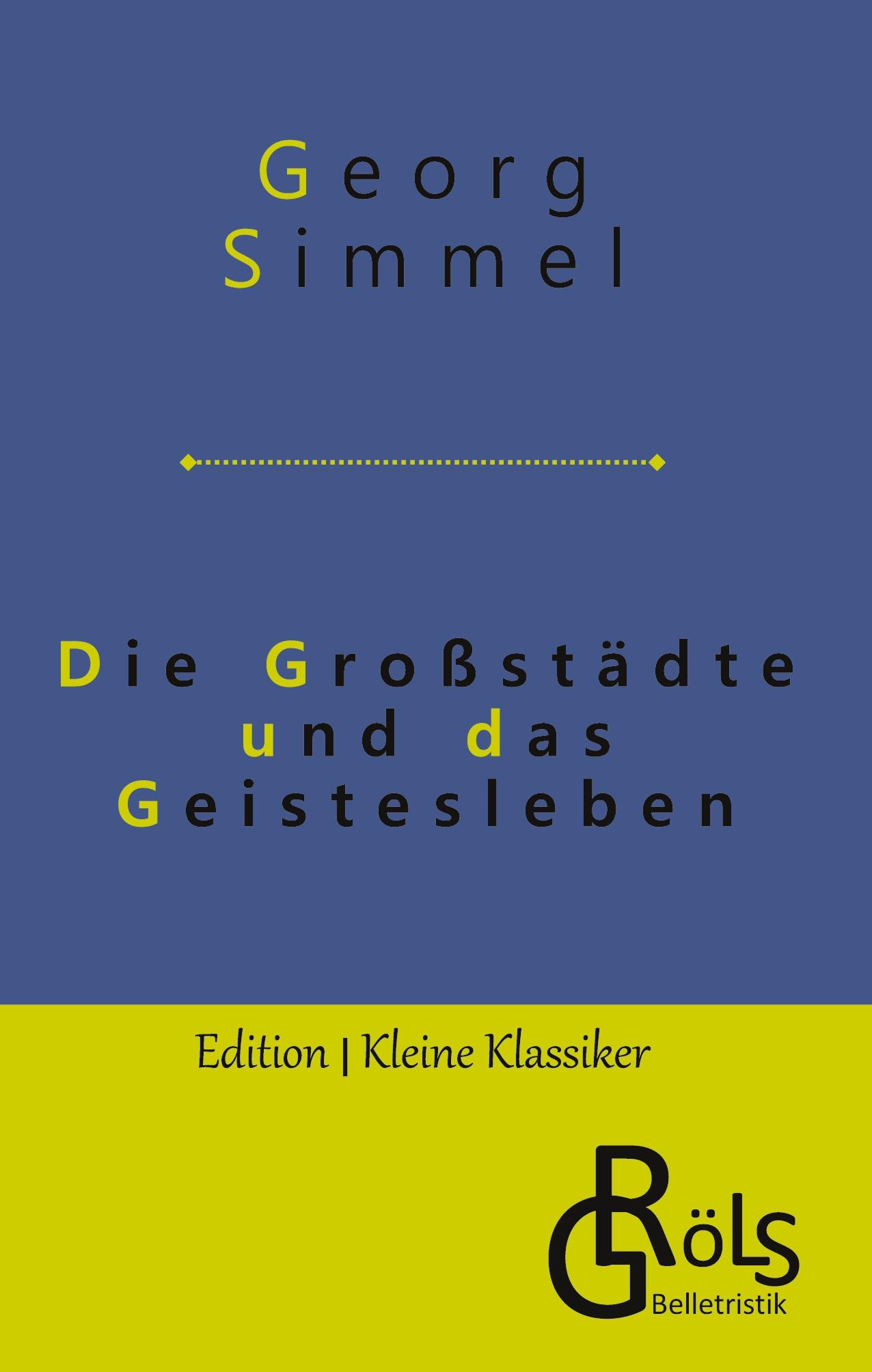 Cover: 9783988287250 | Die Großstädte und das Geistesleben | Georg Simmel | Buch | 120 S.