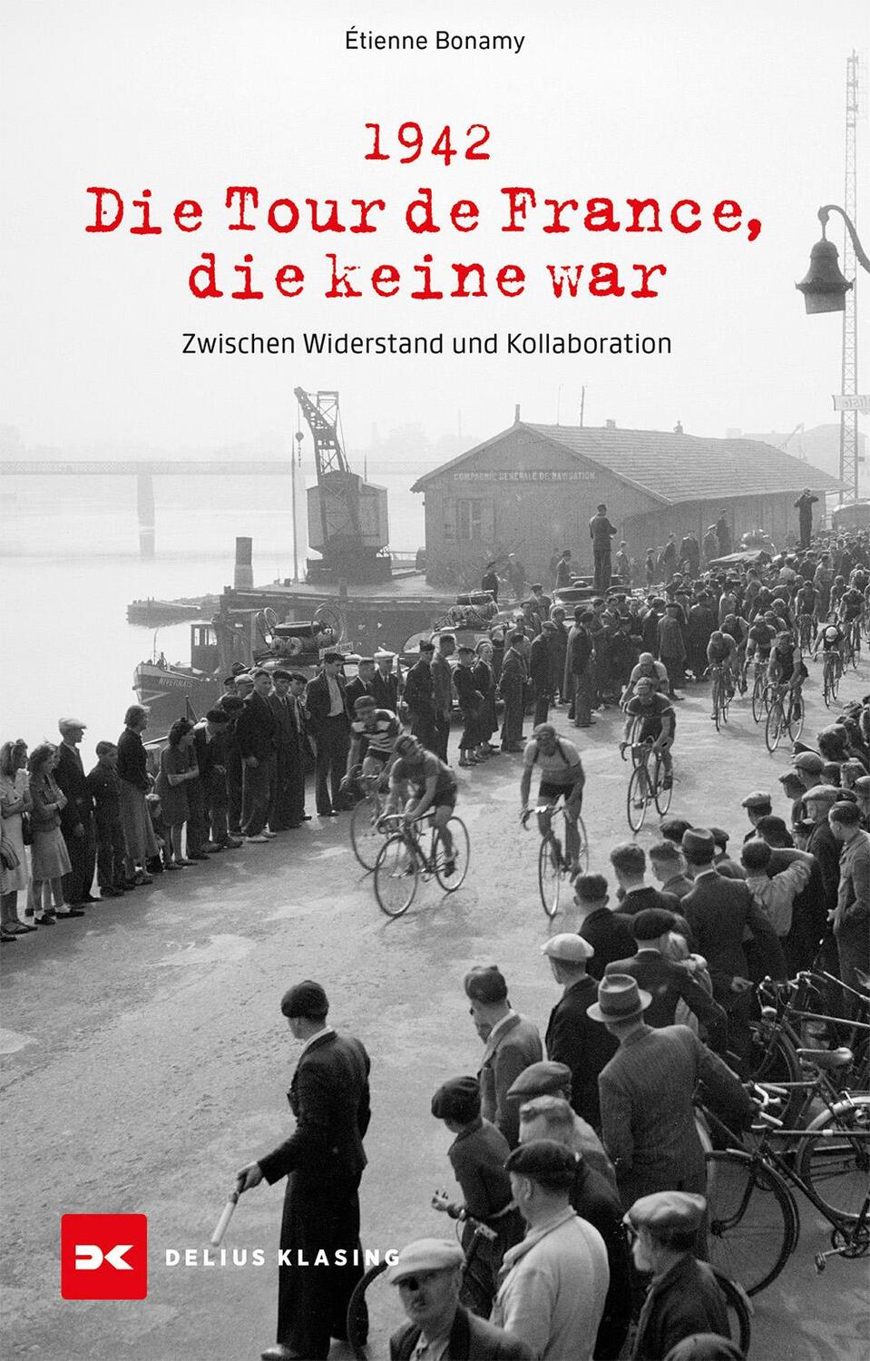 Cover: 9783667129505 | 1942 - Die Tour de France, die keine war | Étienne Bonamy | Buch