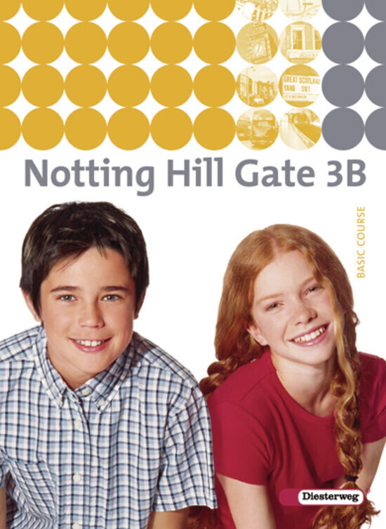 Cover: 9783425116037 | Notting Hill Gate - Ausgabe 2007 | Textbook 3B | Buch | 231 S. | 2009