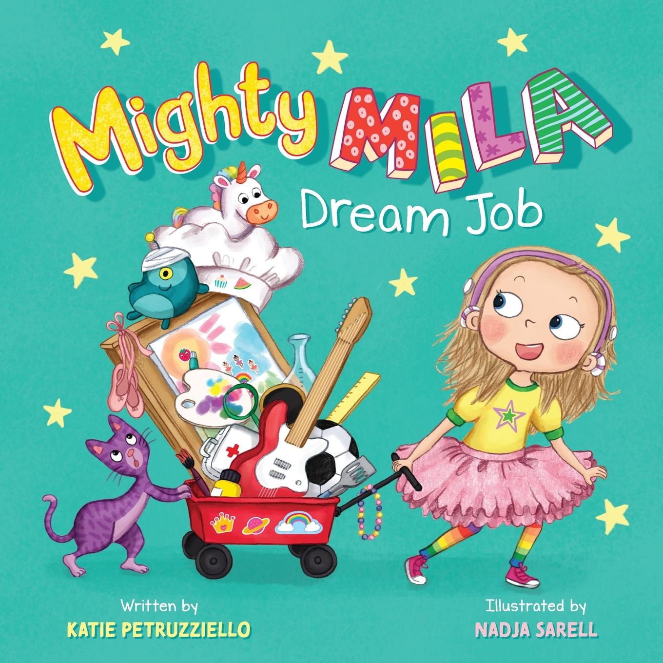 Cover: 9781736851050 | Mighty Mila | Dream Job | Katie Petruzziello | Taschenbuch | Englisch