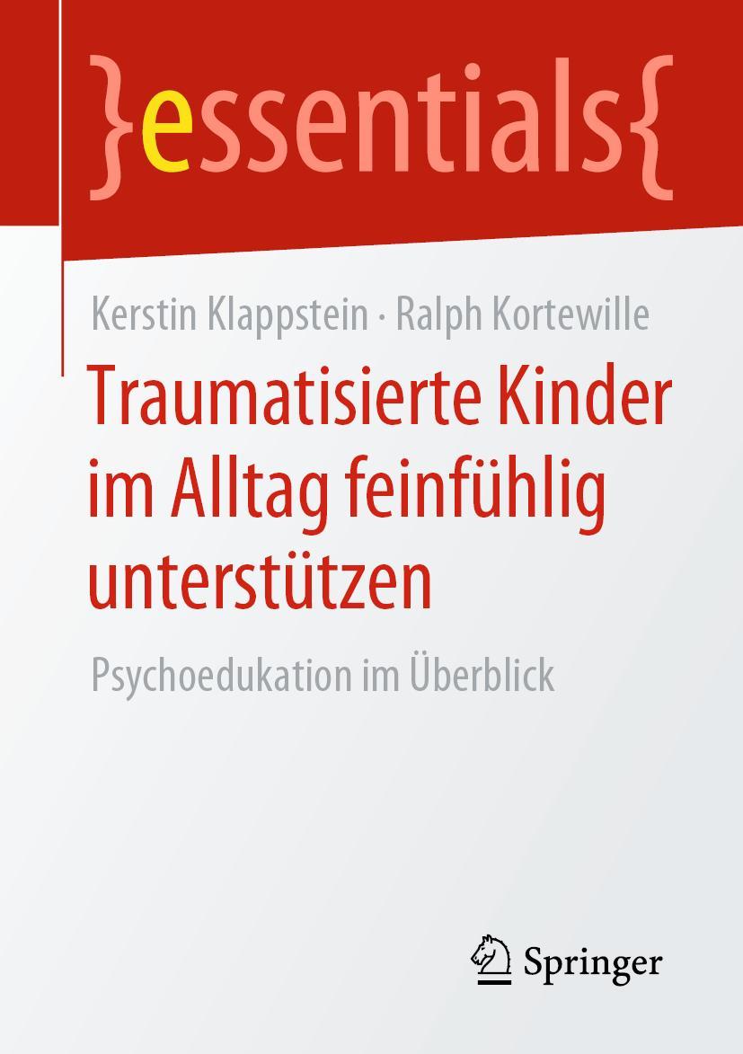 Cover: 9783658320577 | Traumatisierte Kinder im Alltag feinfühlig unterstützen | Taschenbuch