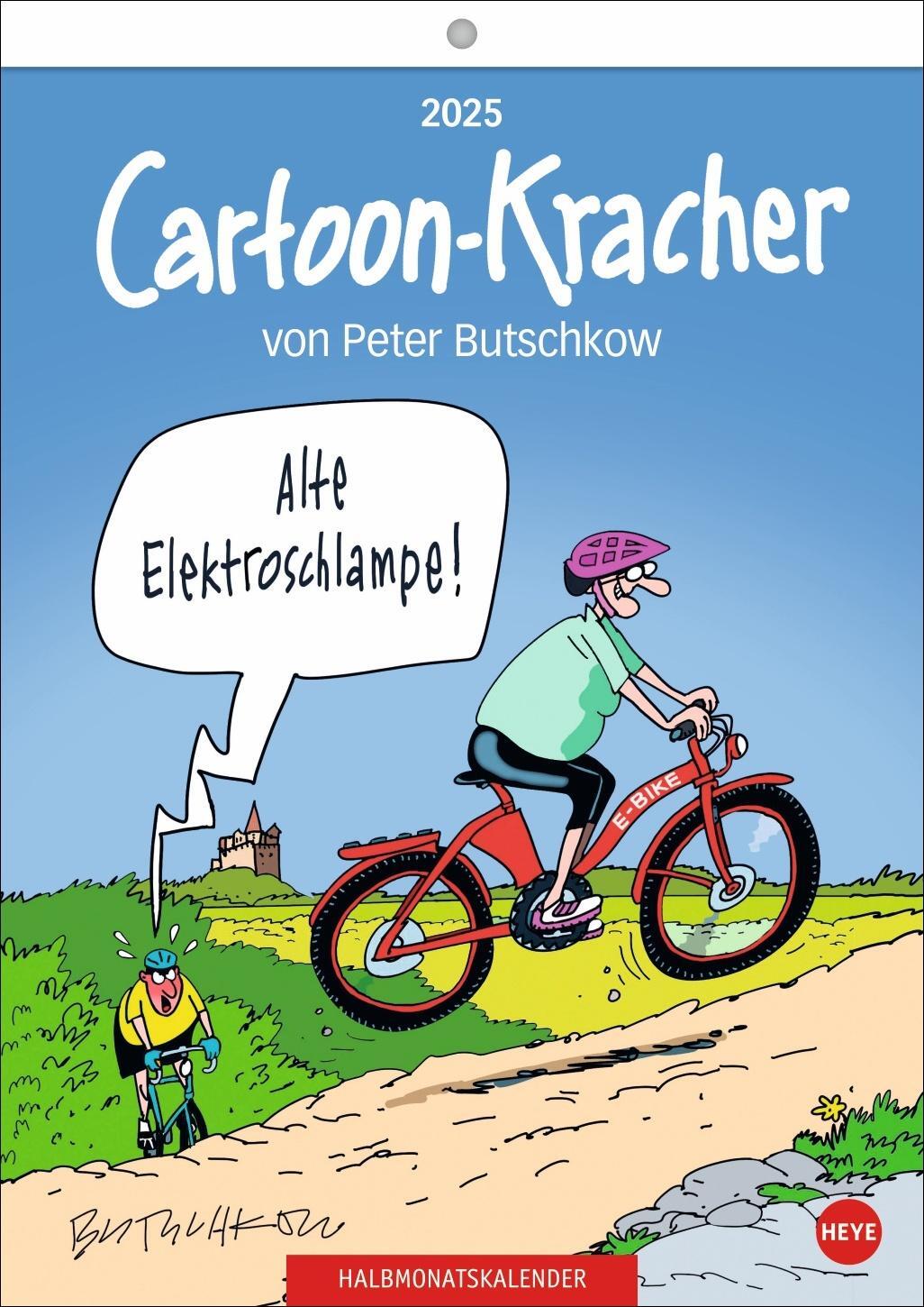 Cover: 9783756408665 | Peter Butschkow: Cartoon-Kracher Halbmonatskalender 2025 | Kalender