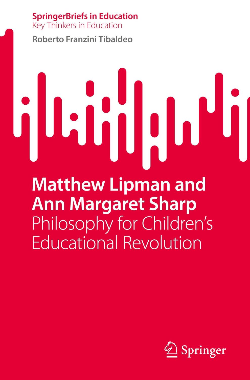 Cover: 9783031241475 | Matthew Lipman and Ann Margaret Sharp | Roberto Franzini Tibaldeo | xv