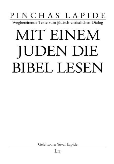 Cover: 9783643112491 | Mit einem Juden die Bibel lesen | Pinchas Lapide | Taschenbuch | 2011