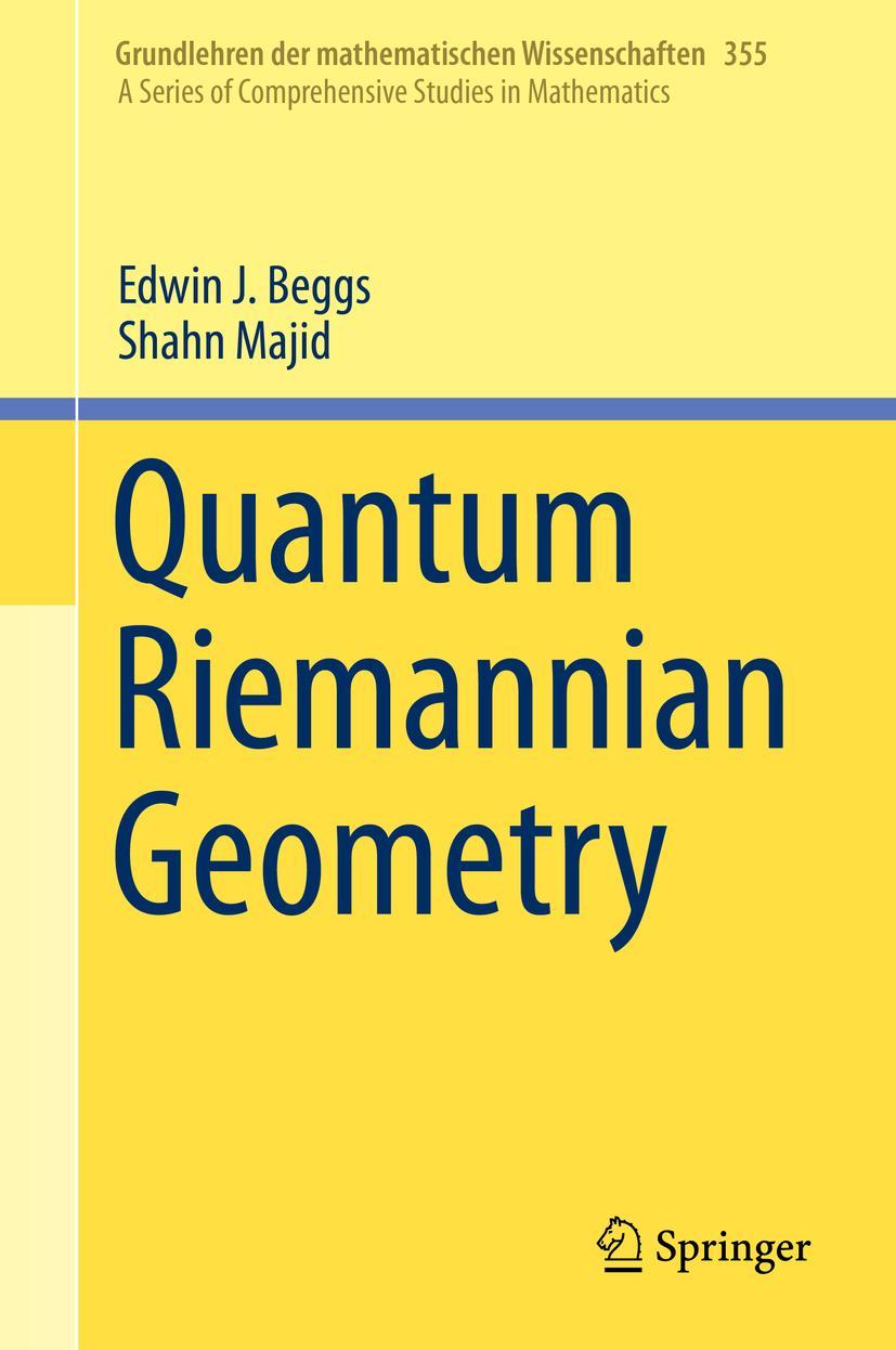 Cover: 9783030302931 | Quantum Riemannian Geometry | Shahn Majid (u. a.) | Buch | xvi | 2020