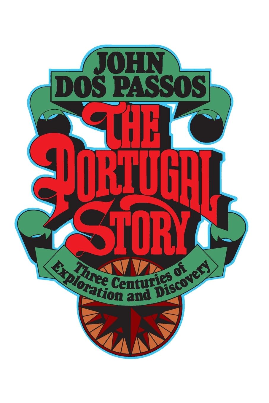 Cover: 9780385513630 | The Portugal Story | Three Centuries of Exploration and Discovery