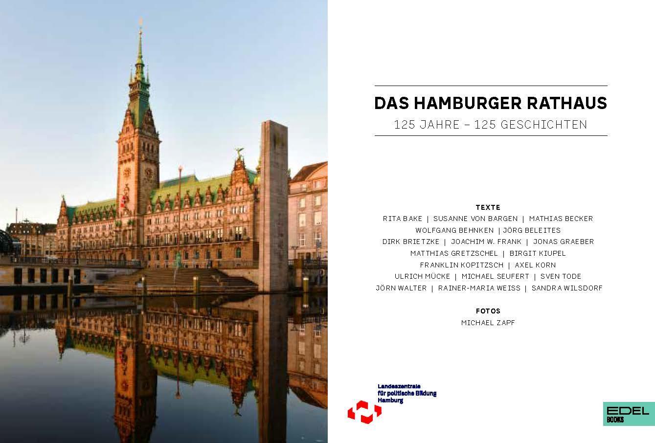 Bild: 9783841908315 | Das Hamburger Rathaus | 125 Jahre - 125 Geschichten | Bake (u. a.)