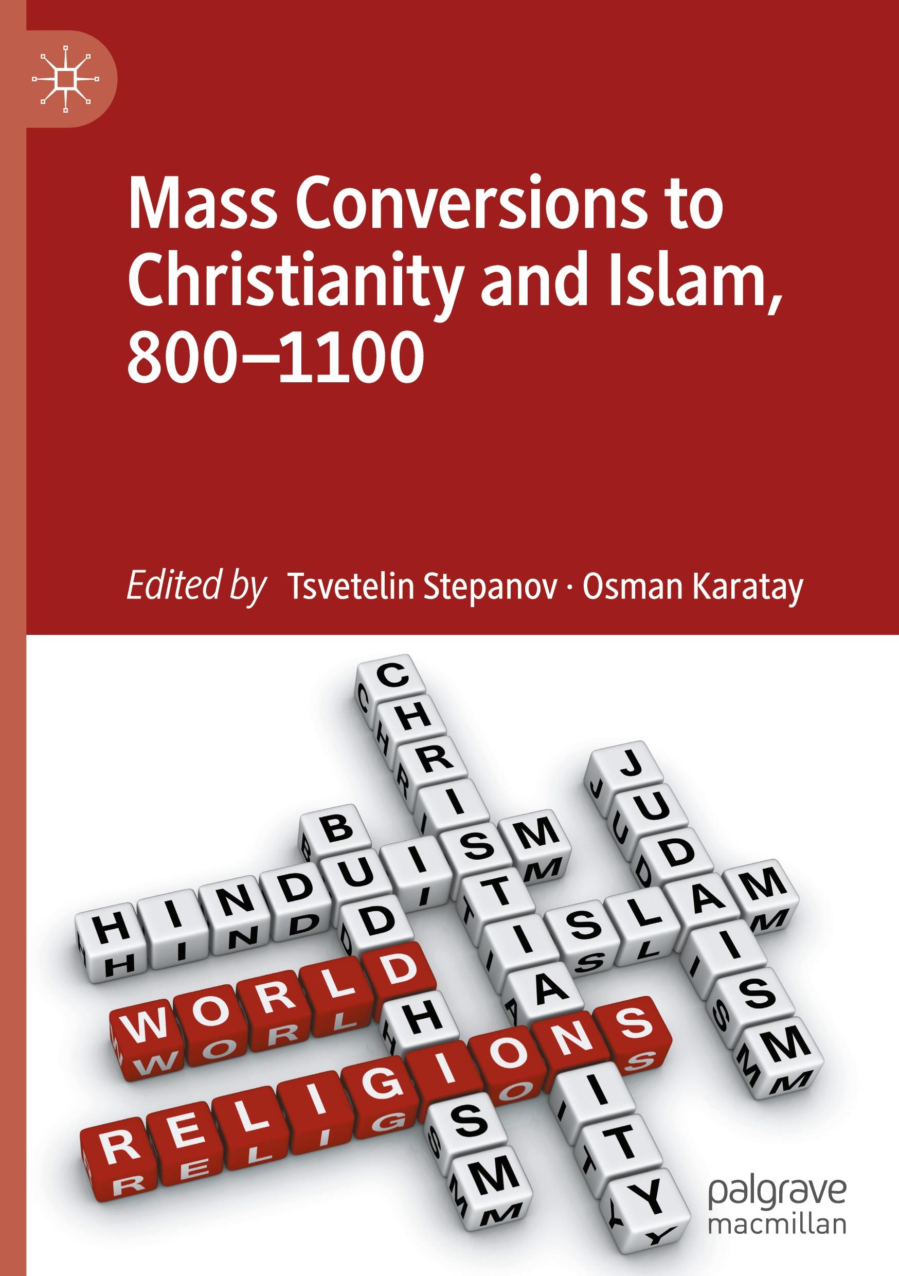 Cover: 9783031344282 | Mass Conversions to Christianity and Islam, 800¿1100 | Karatay (u. a.)