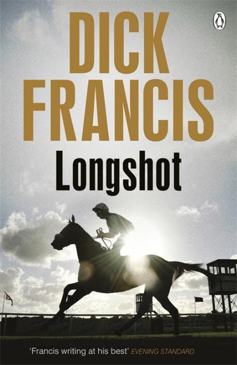 Cover: 9781405916707 | Longshot | Dick Francis | Taschenbuch | Kartoniert / Broschiert | 2014