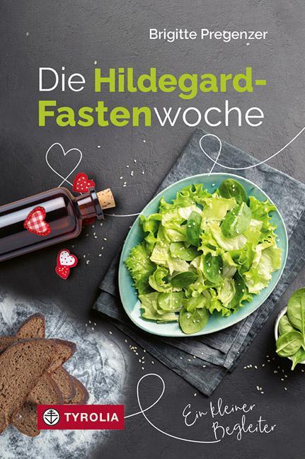 Cover: 9783702240257 | Die Hildegard-Fastenwoche | Ein kleiner Begleiter | Brigitte Pregenzer