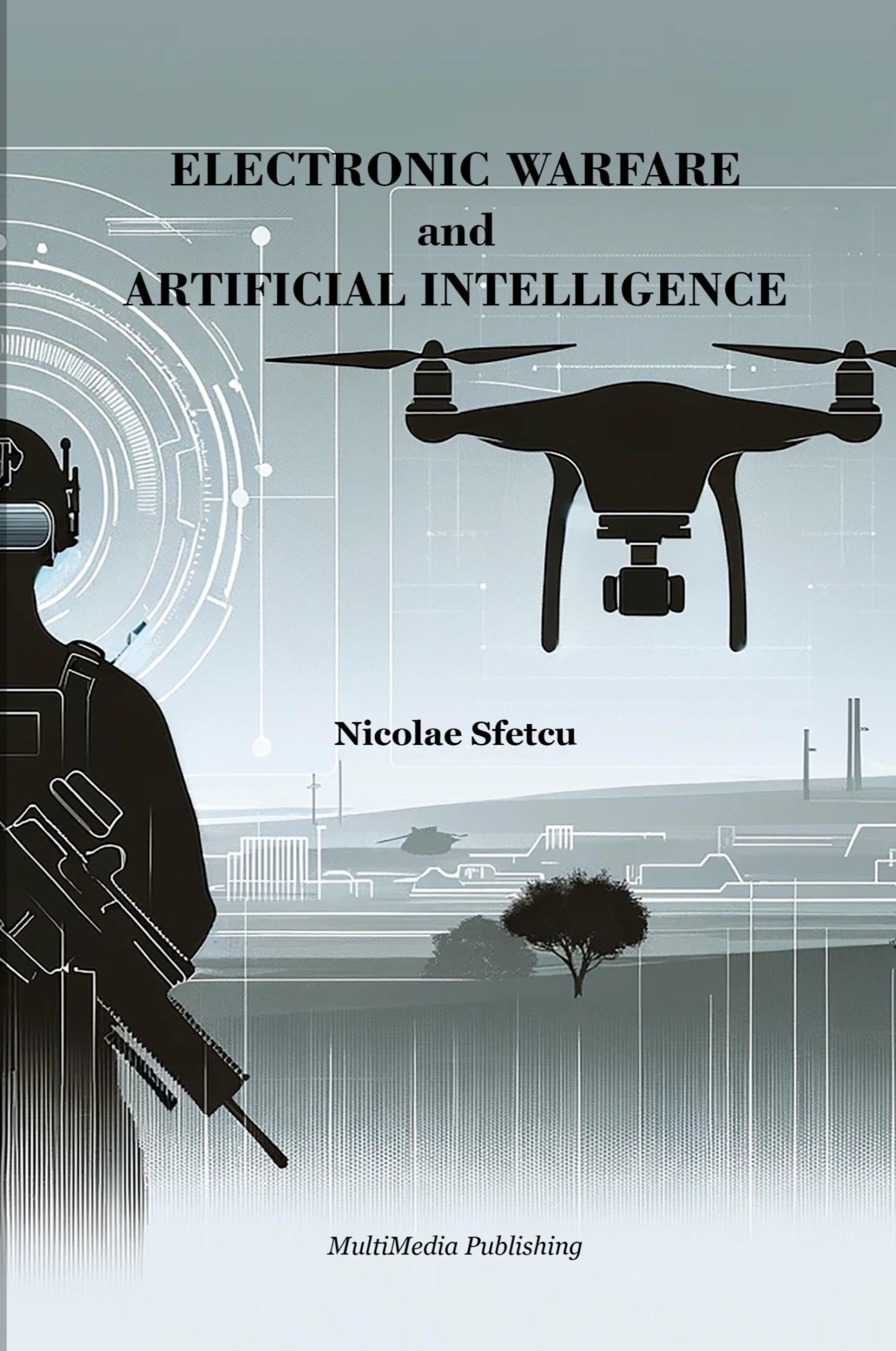 Cover: 9798331266981 | Electronic Warfare and Artificial Intelligence | Nicolae Sfetcu | Buch