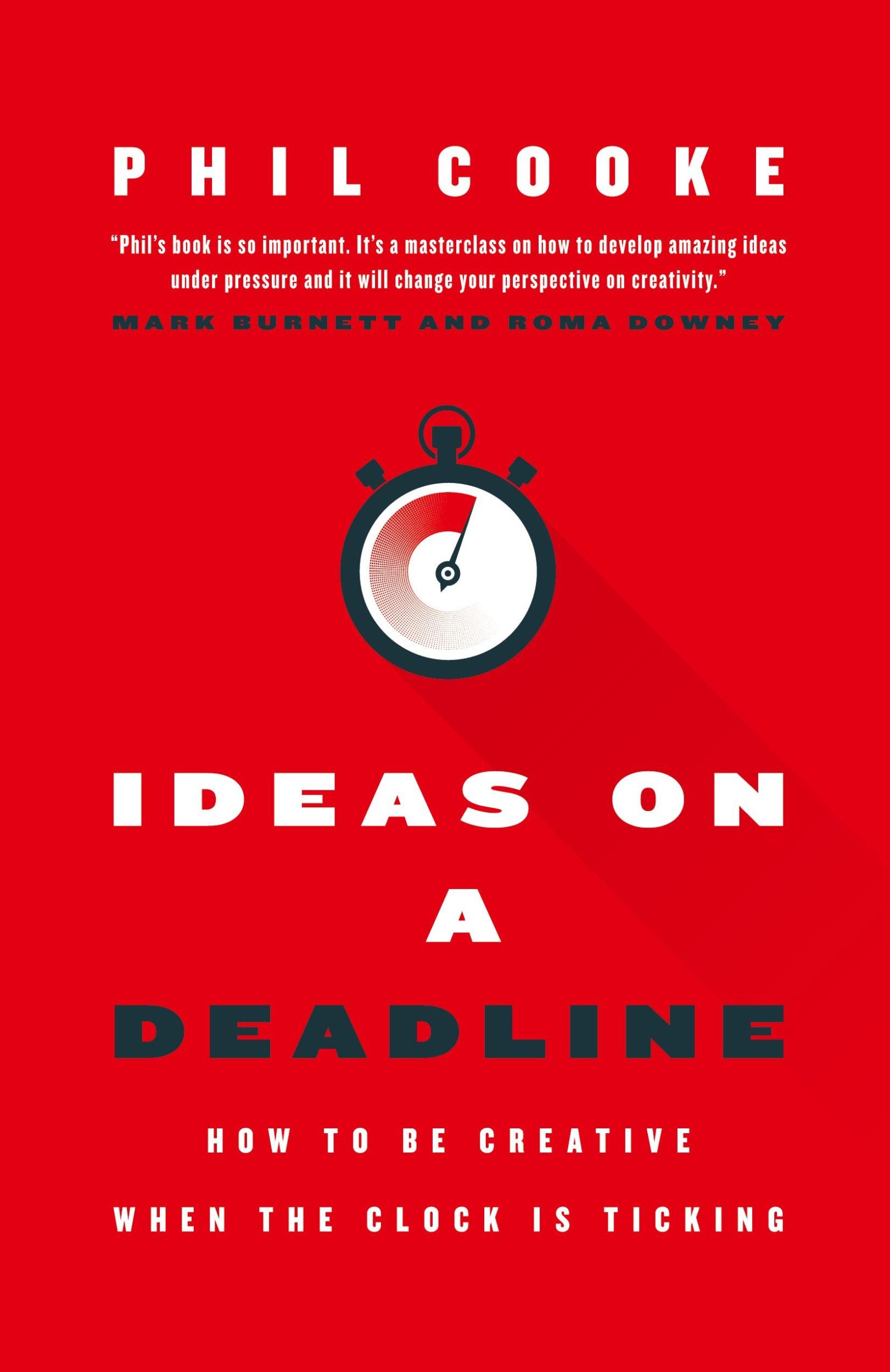 Cover: 9781957369884 | Ideas on a Deadline | How to Be Creative When the Clock is Ticking