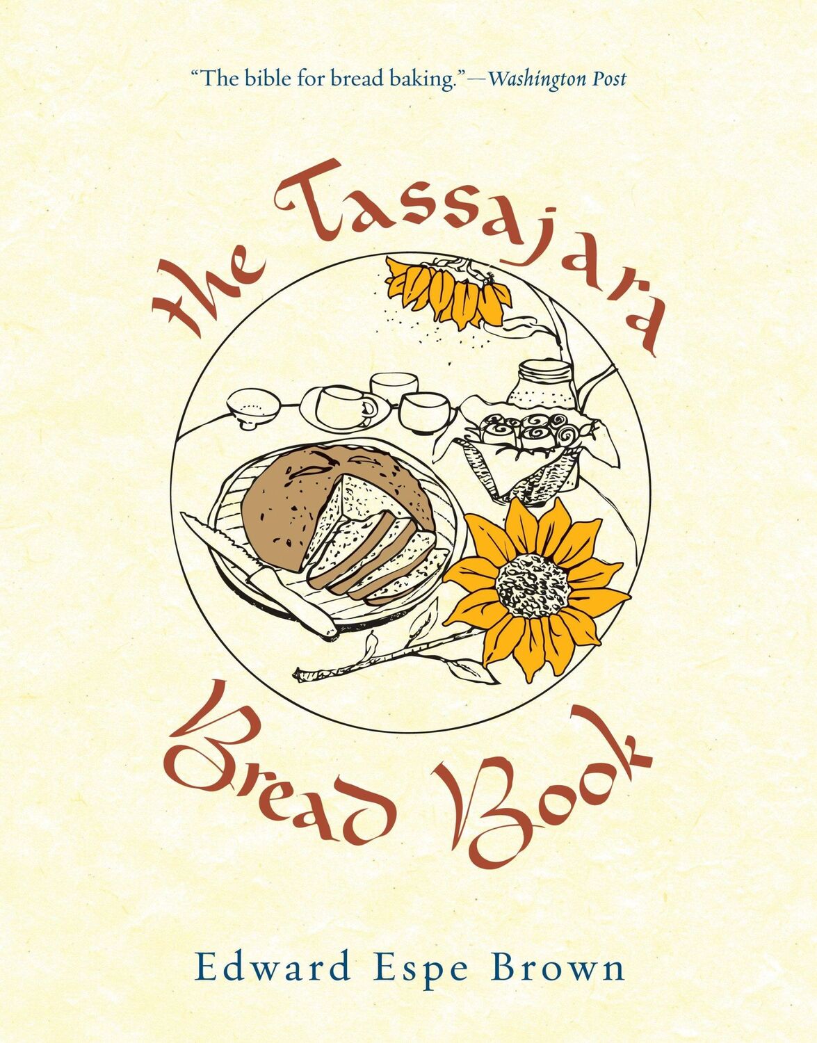 Cover: 9781590308363 | The Tassajara Bread Book | Edward Espe Brown | Taschenbuch | Englisch